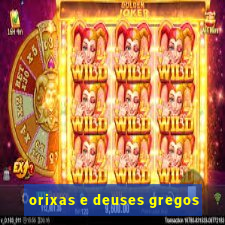 orixas e deuses gregos